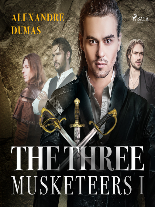 Title details for The Three Musketeers I by Alexandre Dumas - Wait list